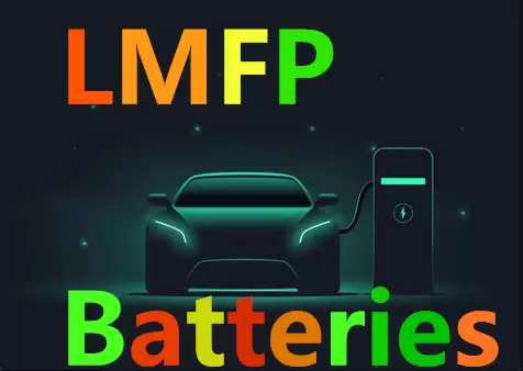 Lithium Manganese Iron Phosphate LMFP Batteries in China's EV Landscape